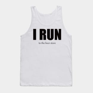 I Run - Beer Store Tank Top